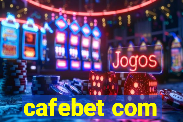 cafebet com